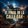 Cap 199 : El final de la Calle Oak
