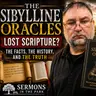 The Sibylline Oracles: Lost Scripture... or Ancient History?