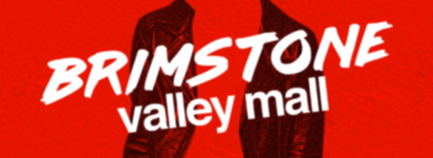 Brimstone Valley Mall