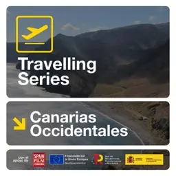 #6 Islas Canarias Occidentales con Mónica López - Travelling Series: España