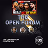 The Open Forum Episode 109 |  Live Reaction of Muslim Lantern