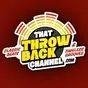 That Throwback Channel