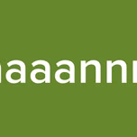 aaaaannnn