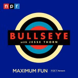 Bullseye with Jesse Thorn