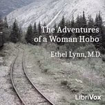 Adventures of a Woman Hobo, The by Ethel Grace Lynn (1881 - 1960)