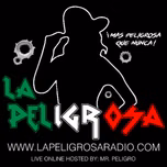 La Peligrosa Radio
