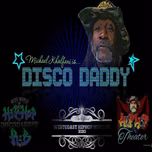 DISCO DADDYS' WIDE WORLD OF HIP-HOP AND R&B