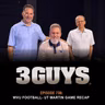 3 Guys Before The Game  WVU Football  UT Martin Game Recap (Episode 738)