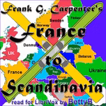 Carpenter's World Travels: France to Scandinavia by Frank G. Carpenter (1855 - 1924)