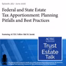 Federal and State Estate Tax Apportionment: Planning Pitfalls and Best Practices
