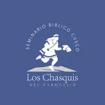 LOS CHASQUIS DEL EVANGELIO