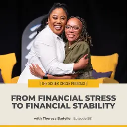#581 – From Financial Stress to Financial Stability with Theresa Bartelle