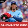 BREAKING: Cubs Acquire Kevin Gausman in BLOCKBUSTER TRADE with Blue Jays | CHGO Cubs Podcast