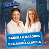Daniella Marques e Dra. Maria Claudia
