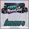 110% NostalGeek Épisode 4 - Spyro, Guitar Hero, Medabots et plus!