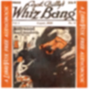 Captain Billy's Whiz Bang, Vol. 1, No. 11, August, 1920 by W. H. Fawcett (1885 - 1940)