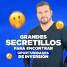 [LIVE 818] GRANDES SECRETILLOS PARA ENCONTRAR OPORTUNIDADES DE INVERSIÓN