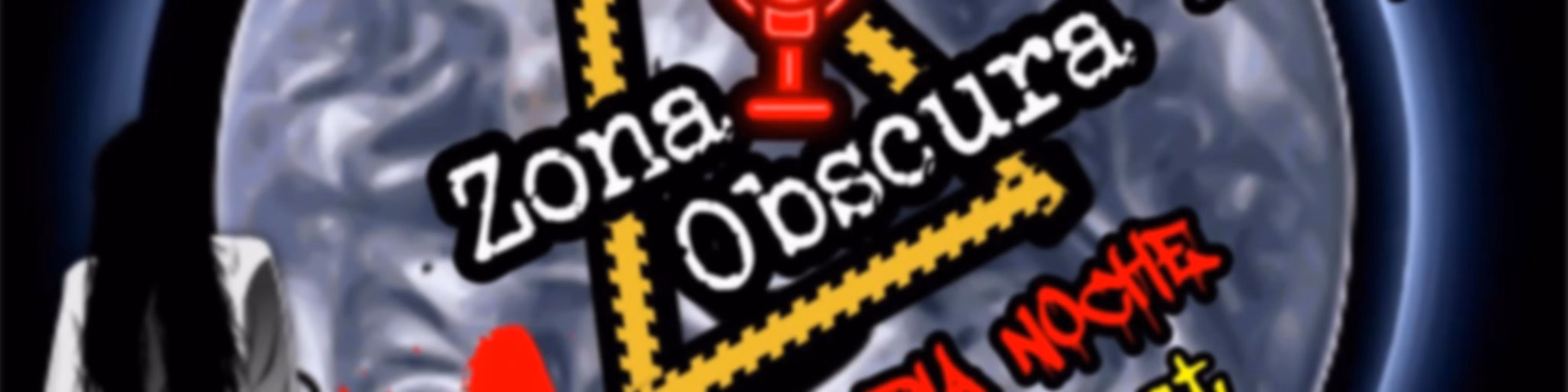 Zona Obscura A la Media Noche