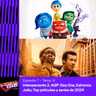 INTENSAMENTE, ESTRENOS DE JULIO, AQP: DAY ONE, TOPS DEL AÑO - VIDEOCLUB PODCAST EP. 7 TEMP. 4