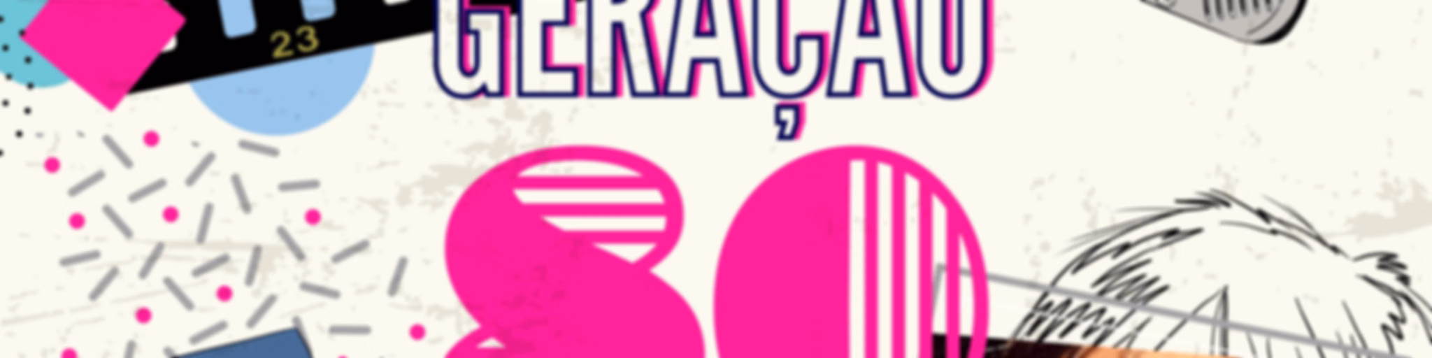Geração 80