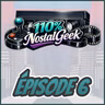 110% NostalGeek Épisode 6 - Masters of the Universe, NHL, Jurassic Park et