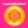 #8 | Panelinha do BBB (Final) | Juliette Campeã e Gil do Vigor protagonista
