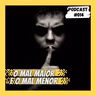 O MAL MAIOR E O MAL MENOR