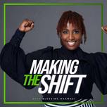 Making the Shift