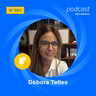 Podcast 923 – Debora Telles: A saúde mental dos CEOs