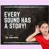 Every Sound Has a Story!