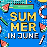 SUMMER IN JUNE