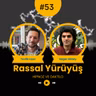 RASSAL YÜRÜYÜŞ #53 - "HİPNOZ" ve "DAKTİLO"