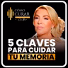 5 Claves Para Cuidar Tu Memoria