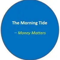 The Morning Tide_Money Matters