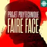 Projet Polytechnique : Faire face : À qui la faute ? (1/6)