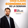 5 Claves Económicas de la Semana