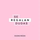 Se Regalan Dudas