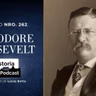 262. Theodore Roosevelt