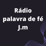 Rádio Palavra de fé J.M