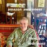e243 francisco rodriguez – amazon awareness