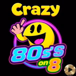 Crazy 80s on 8