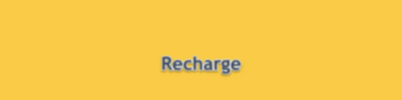 Recharge