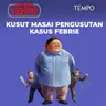 Kusut Masai Pengusutan Kasus Febrie