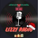 Lizzy Radio - Christmas Season Playlist