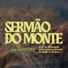 Sermão do Monte - Mt 6:19-24 - Pipe Lima [#ep12]