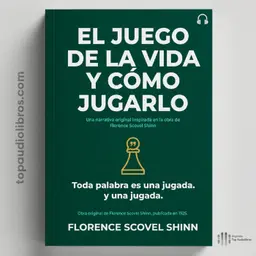 Por Qué Sigues Pidiendo Con la Mano en la Puerta de Salida | El Juego de la Vida de Florence Scovel Shinn (Audiolibro)