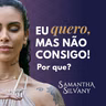 Por que eu nunca consigo aquilo que eu quero?