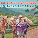 La voz del Recuerdo Manizales