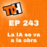 243 La IA se va a la obra