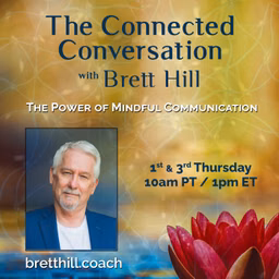 The Connected Conversation with Brett Hill